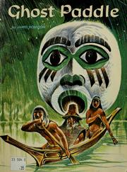 Cover of: Ghost paddle: a northwest coast Indian tale.