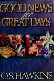 Cover of: Good news for great days