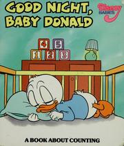 Cover of: Good night, baby Donald by Ann D. Hardy