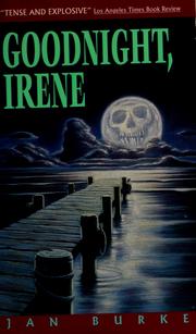 Cover of: Goodnight, Irene by Jan Burke