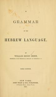 Cover of: A grammar of the Hebrew language. by William Henry Green