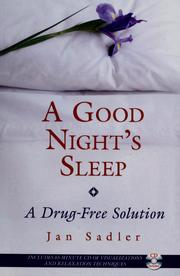 Cover of: A good night's sleep: a drug-free solution