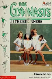 The gymnasts by Elizabeth Levy