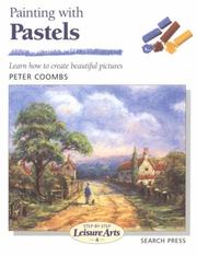 Cover of: Painting with Pastels by Peter Coombs