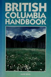 Cover of: British Columbia handbook by Jane King