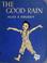 Cover of: The good rain