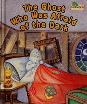 Cover of: The ghost who was afraid of the dark by Alex Okin, Alex Okin