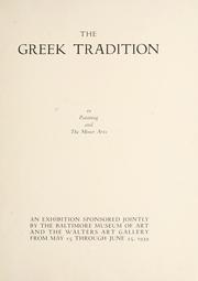 Cover of: The Greek tradition in painting and the minor arts: [an exhibition at the Baltimore Museum of Art].