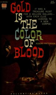 Cover of: Gold is the color of blood