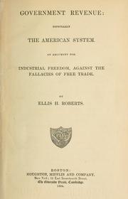 Cover of: Government revenue, especially the American system. by Ellis H. Roberts