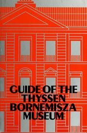 Cover of: Guide of the Thyssen Bornemisza Museum by Museo Thyssen-Bornemisza.