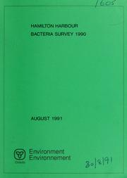 Cover of: HAMILTON HARBOUR BACTERIA SURVEY 1990.