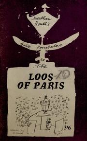 Cover of: Guide porcelaine des lieux de Paris: ["Guide porcelaine to the loos of Paris"], par Jonathan Routh. Illustré par John Glashan