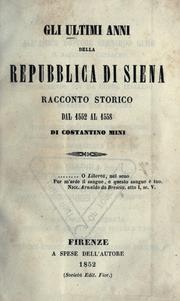 Cover of: Gli ultimi anni della repubblica di Siena by Costantino Mini