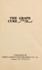 Cover of: The grape cure by Johanna Brandt