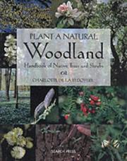 Cover of: Plant a Natural Woodland by Camilla De la Bédoyère