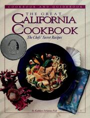 Cover of: The great California cookbook: the chefs' secret recipes