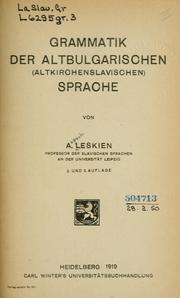Cover of: Grammatik der altbulgarischen (Altkirchenslavischen) Sprache.