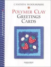 Cover of: Polymer Clay Greetings Cards (Greetings Cards series)