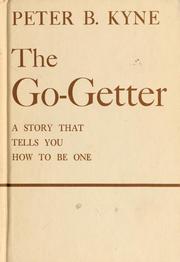 Cover of: The go-getter: a story that tells you how to be one