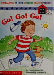 Cover of: Go! Go! Go! by Francie Alexander