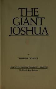 Cover of: The giant Joshua by Maurine Whipple