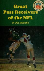 Cover of: Great pass receivers of the NFL