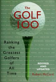 Cover of: The golf 100 by Robert R. McCord