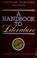 Cover of: A handbook to literature.
