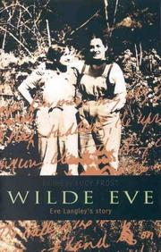 Cover of: Wilde Eve: Eve Langley's story