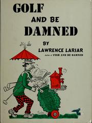 Cover of: Golf and be damned