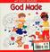 Cover of: God made.
