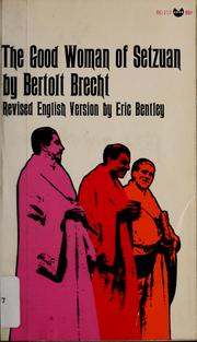 Cover of: The good woman of Setzuan. by Bertolt Brecht
