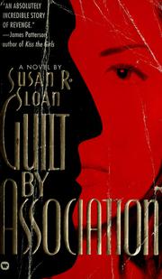 Cover of: Guilt by association by Susan M. Sloan