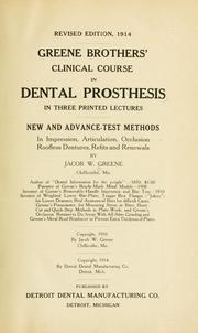 Greene brothers' clinical course in dental prosthesis by Jacob W. Greene
