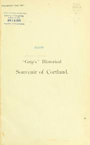 "Grip's" historical souvenir of Cortland by Welch, Edgar L.