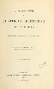 Cover of: A handbook to political questions of the day: with the arguments on either side