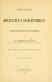 Cover of: Grundriss der operativen Geburtshilfe für praktische Ärzte und Studirende