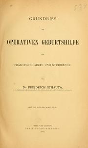 Cover of: Grundriss der operativen Geburtshilfe by Friedrich Schauta