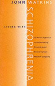 Cover of: Living With Schizophrenia by John Watkins