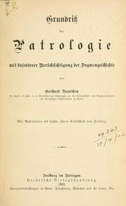 Cover of: Grundriss der Patrologie mit besonderer Berücksichtigung der Dogmengeschichte. by Gerhard Rauschen