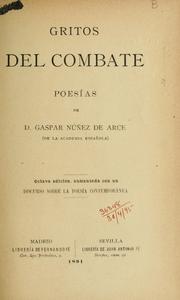 Cover of: Gritos del combate, poesías. 8. ed., aum. con un discurso sobre la poesía contemporánea