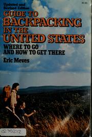 Cover of: Guide to backpacking in the United States
