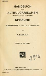 Cover of: Handbuch der altbulgarischen (Altkirchenslavischen) Sprache: Grammatik - Texte - Glossar.