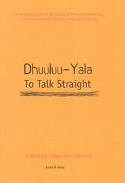 Cover of: To talk straight: publishing indigenous literature = Dhuuluu-yala