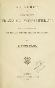 Cover of: Grundriss zur Geschichte der angelsächsischen Litteratur: mit einer Übersicht der angelsächsischen Sprachwissenschaft.