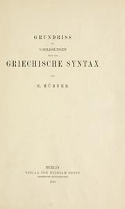 Cover of: Grundriss zu Vorlesungen über die griechische Syntax