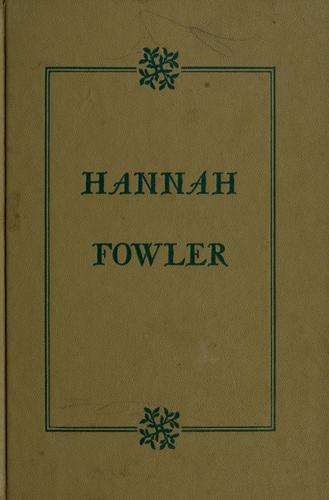 Hannah Fowler by Janice Holt Giles