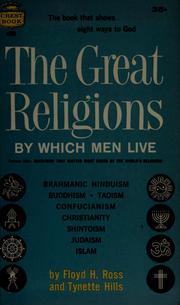 Cover of: The great religions by which men live