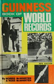 Cover of: Guinness book of world records, 1975 by Norris Dewar McWhirter, Alan Ross McWhirter